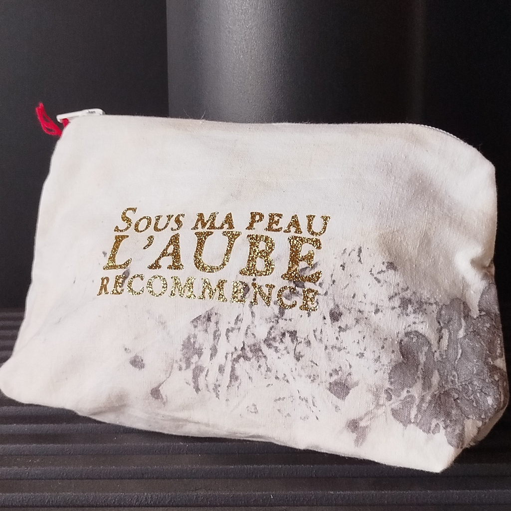 Pochette zippée "Sous ma peau l'Aube recommence"